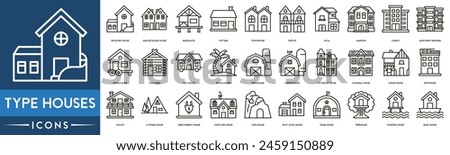 Type Houses icon. Detached House, Semi House, Bungalow, Cottage,T ownhouse, Duplex, Villa, Mansion, Condo and Apartment Building