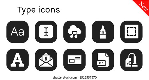type icon set. 10 filled type icons.  Simple modern icons about  - Typography, Typing, Music file, Galata tower, Marquee, Font, Letter, Xls, Vacuum