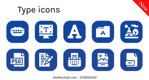Type Icon Set. 10 Filled Type Icons.  Collection Of - Smile, Typography, Font, Tipi, Psd, Letter, Type, Jpg, Txt Icons