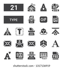 type icon set. Collection of 21 filled type icons included Psd, Jpg, Typewriter, d, Font, Letter, Tipi, Jpeg, Gif, Bungalow