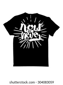 type tees - now or never