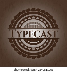 Typecast wood icon or emblem. Vector Illustration. 