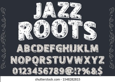 Typeface Alphabet Font Script Handcrafted Handwritten Vector Jazz Roots  .Shadow Effect.vintage Hand Drawn.Retro Typography.Vector Illustration