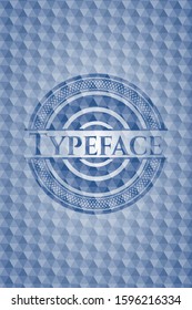 Typeface blue badge with geometric pattern background. Vector Illustration. Detailed.