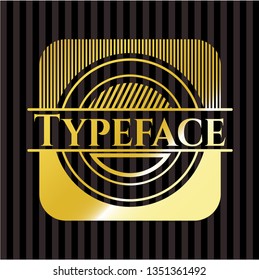 Typeface golden badge