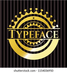 Typeface golden badge or emblem