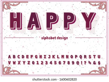 typeface rough font- Abstract modern alphabet and  fonts. happy Typography creative font design old style Vector of stylized alphabet font