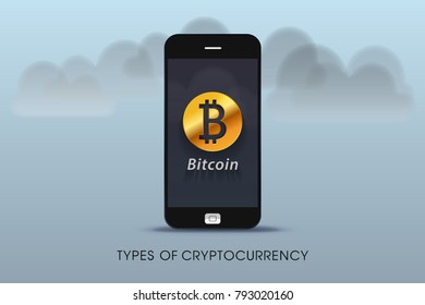 Types of cryptocurrency - the bitcoin on a mobile phone based on cloud design