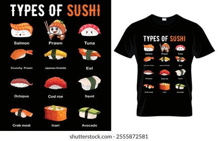 Types of sushi funny t-shirt design illustration