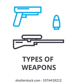 types of weapons thin line icon, sign, symbol, illustation, linear concept, vector 