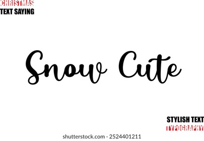 Texto Cursivo Typescript Citação de Natal Neve bonito
