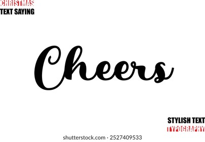 Typescript Cursive Text Christmas Quote Cheers