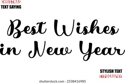 Typescript Cursive Text Christmas Quote Best Wishes in New Year