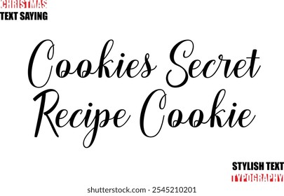 Texto Cursivo Typescript Natal Cotação Cookies Receita Secreta Cookie