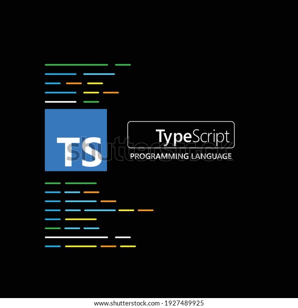 TypeScript. TypeScript emblem on the black\
background with code lines. Vector\
illustration.