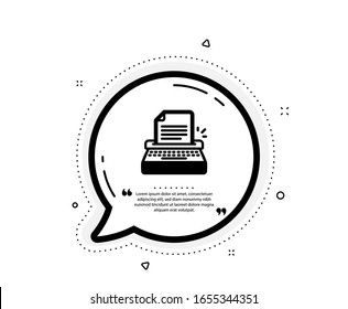 Typewriter icon. Quote speech bubble. Copywriting sign. Writer machine symbol. Quotation marks. Classic typewriter icon. Vector