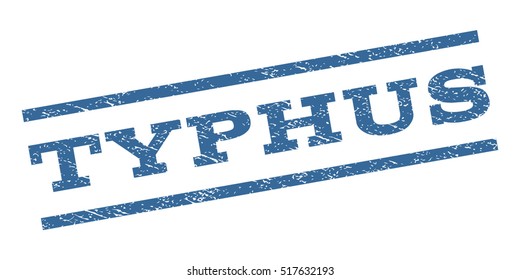 Typhus watermark stamp. Text caption between parallel lines with grunge design style. Rubber seal stamp with unclean texture. Vector cobalt blue color ink imprint on a white background.