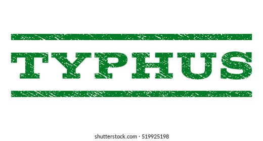 Typhus watermark stamp. Text tag between horizontal parallel lines with grunge design style. Rubber seal stamp with dirty texture. Vector green color ink imprint on a white background.