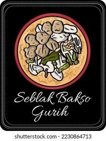 Typical food from Sundanese, West Java, Seblak Meatball
