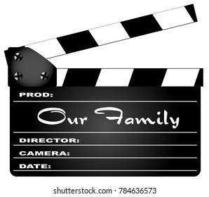 A typical movie clapperboard with the legend OUR FAMILY isolated on white.
