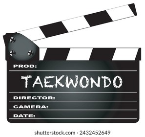 A typical movie clapperboard with the legend Taekwondo isolated on white.