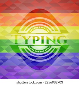 Typing emblem on mosaic background with the colors of the LGBT flag. 