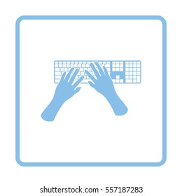 Typing icon. Blue frame design. Vector illustration.