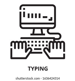 Typing icon for website, application, printing, document, poster design, etc.