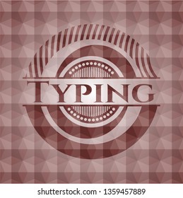 Typing red emblem or badge with geometric pattern background. Seamless.