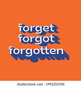 Typo play in vector forget forgot forgotten quote or slogan cblue and orange “ Weekend vibes ” on orange background colour for T-shirt, signage, background and all artwork