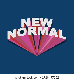 Typo play in vector positive quote or slogan colorful  “ NEW NORMAL ”  color for T-shirt,signage,Covid-19,corona virus ,work from home campaign, and all graphic type on  dark blue background 