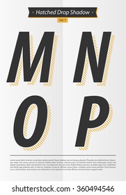 Typographic alphabet in a set with hatched shadow and minimal design | EPS10 Vector | Set 7 | M N O P letters