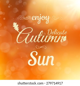 Typographic Background. Autumn Poster. EPS 10 vector file included