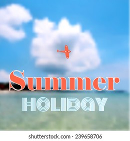 Typographic background, vector design. Summer background with the words and the cloud 