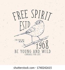 Typographic bird drawing and slogan for t-shirt graphics and other creative uses. Vector