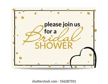 Typographic bridal shower invitation with love symbol. Please join us. Golden texture text with glitter sequins. Premium party invitation and cards design. Vector EPS10 illustration.