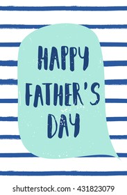 Typographic design Father's Day card with hand drawn message and blue stripes background.