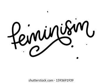 Typographic design. feminism letter. Graphic element. Typography lettering design. Woman motivational slogan. Feminism slogan. Girl power quote. Fashion illustration. Feminism letter in doodle style.