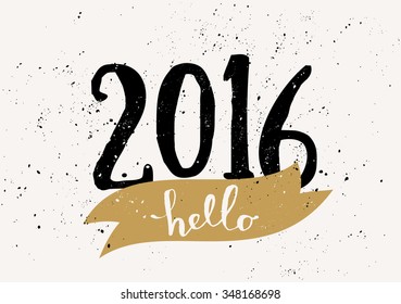 Typographic design greeting card template "Hello 2016". Vintage style poster, greeting card, postcard design in black, cream and golden yellow.