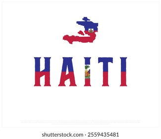 Typographic Design of HAITI with flag Typography on a white background, Editable vector design of HAITI typography with map flag, Independence Day Design, HAITI day design, Map Flag of HAITI