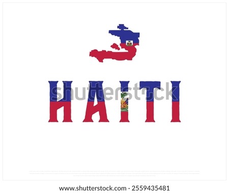 Typographic Design of HAITI with flag Typography on a white background, Editable vector design of HAITI typography with map flag, Independence Day Design, HAITI day design, Map Flag of HAITI