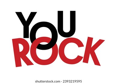  typographic design of a saying "You Rock" in red and black colors. 