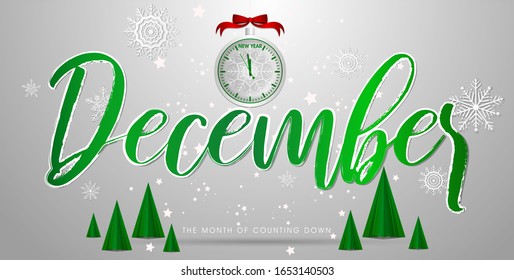 Typographic design for the special month in a year with Green typewriting font on gradient white background. December is a month of Counting Down for the New Year Celebration.