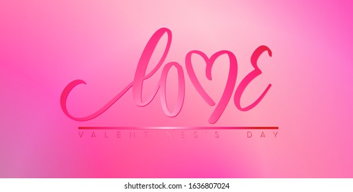 Typographic design for the Valentines day with text LOVE free handwriting in pink on gradient sweet pink background. Love quote for printing on T-shirt or Poster, Banner, Card design.