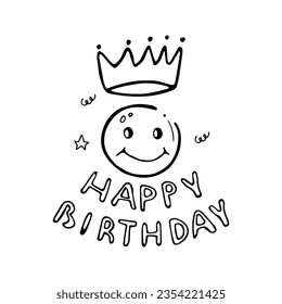 Typographic element with face crown and inscription Happy birthday. Lettering in doodle style.