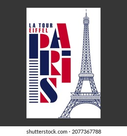 Typografisches und grafisches Poster, blau, weiß und rot, zum Thema der Pariser Denkmäler in Frankreich mit einem perfekt gezeichneten Eiffelturm - Übersetzung: Der Eiffelturm. 