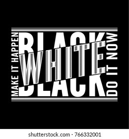 Typographic illustration black white with slogan