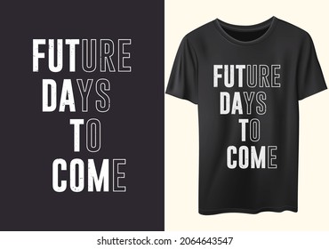 Typographic minimal t-shirt design, lettering T shirt design