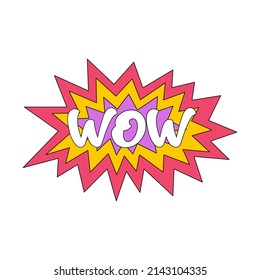 Typographic phrase WOW. A bright text composition with a stroke. Bright color vector illustration isolated on white background.