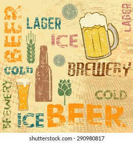 Typographic poster design with beer theme on grunge scratched background, vector illustration